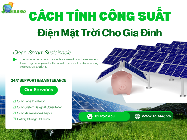 Cách Tính Công Suất Điện Mặt Trời Cho Gia Đình Chuẩn Xác